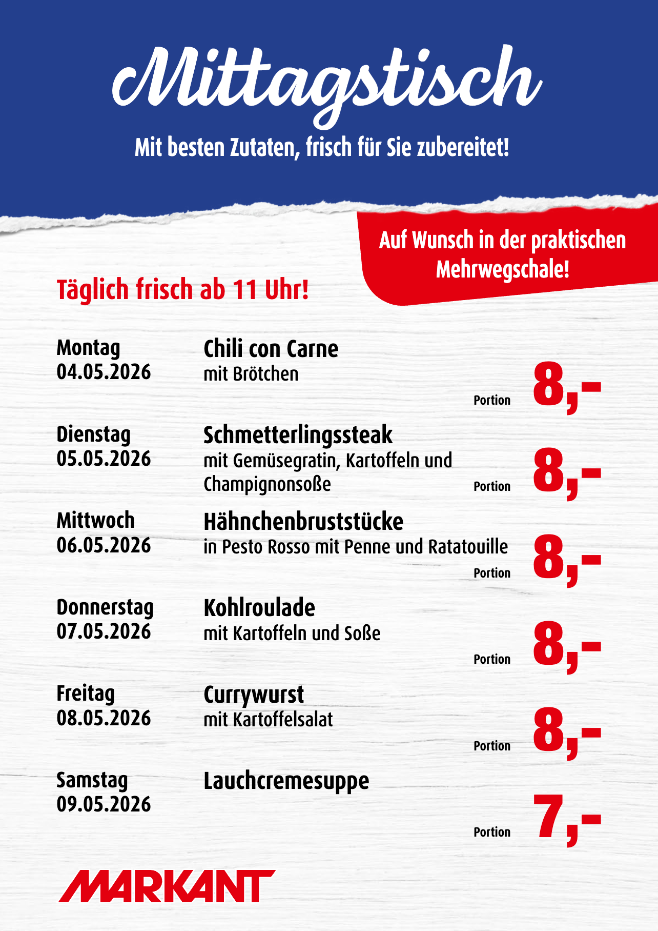 Markant Freu Dich Drauf - Mittagstisch Prospekt nächste Woche – von Montag 04.05.2026 bis Samstag 09.05.2026