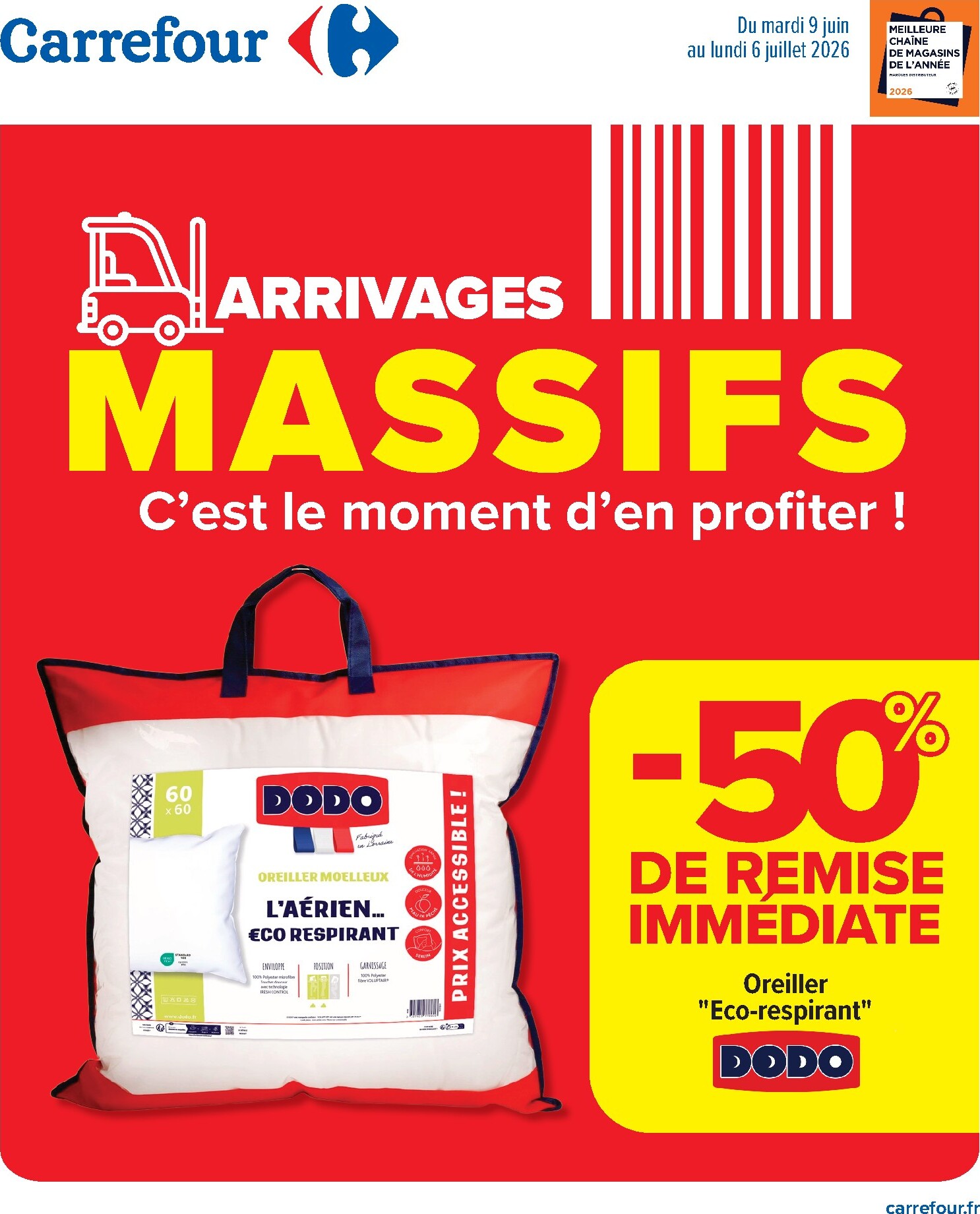 Flyer Carrefour - Arrivages Massifs, C'est Le Moment D'en Profiter pour la semaine prochaine du du mardi 09/06/2026 au du lundi 06/07/2026