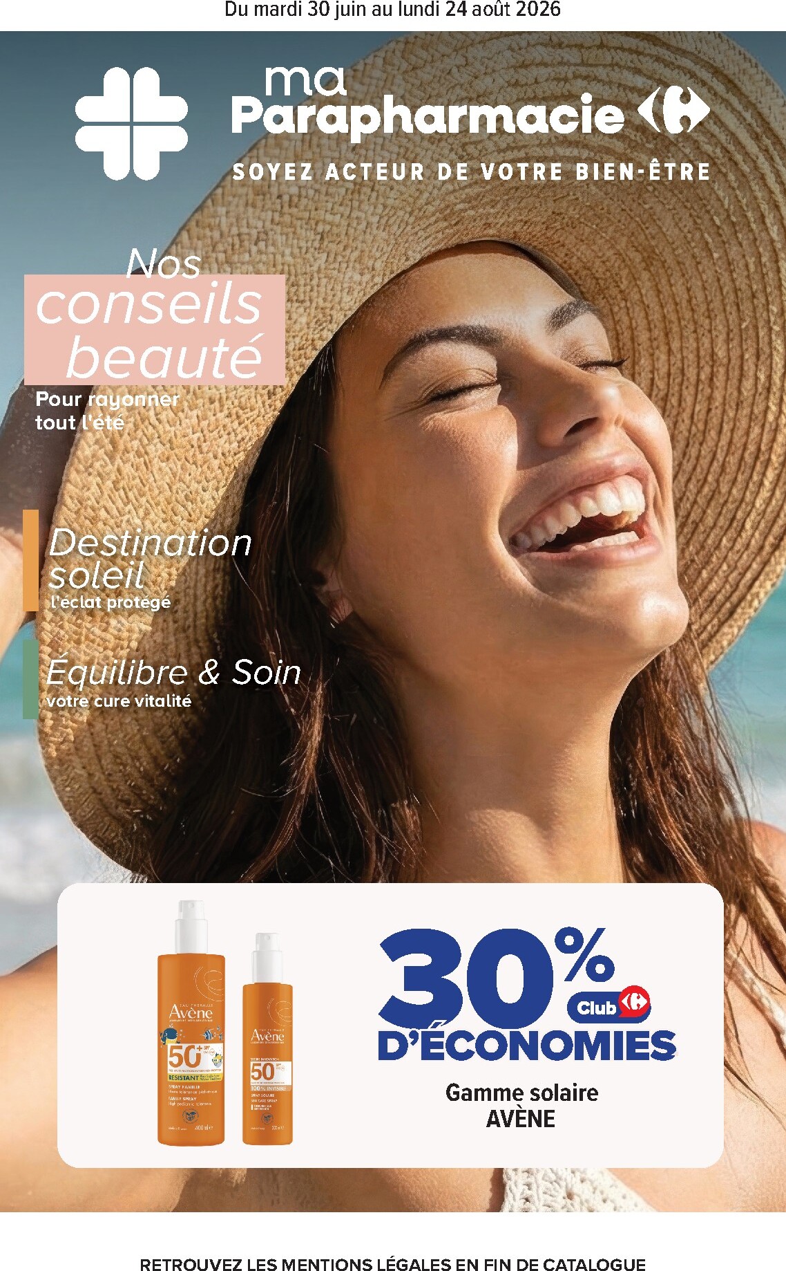 Flyer Carrefour - Parapharmacie pour la semaine prochaine du du mardi 30/06/2026 au du lundi 24/08/2026