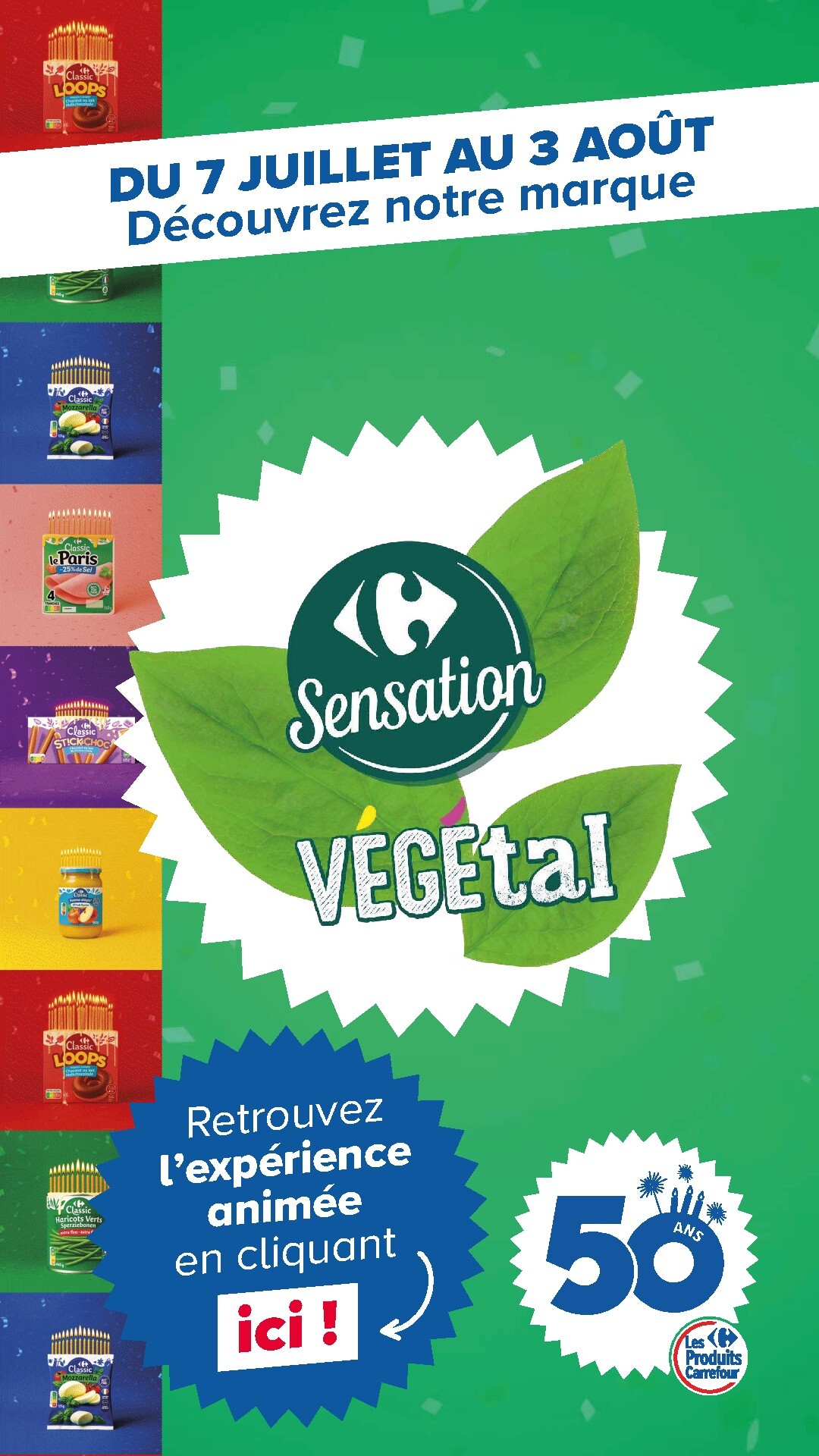 Current Carrefour - Sensation leaflet valid from du mardi 07/07/2026 to du lundi 03/08/2026