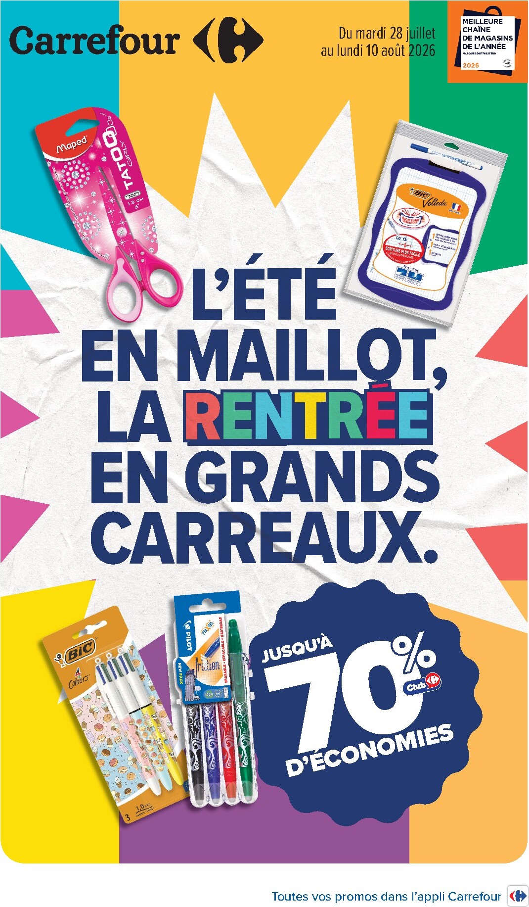 Flyer Carrefour - L'été EN Maillot, LA Rentrée EN Grands Carreaux pour la semaine prochaine du du mardi 28/07/2026 au du lundi 10/08/2026