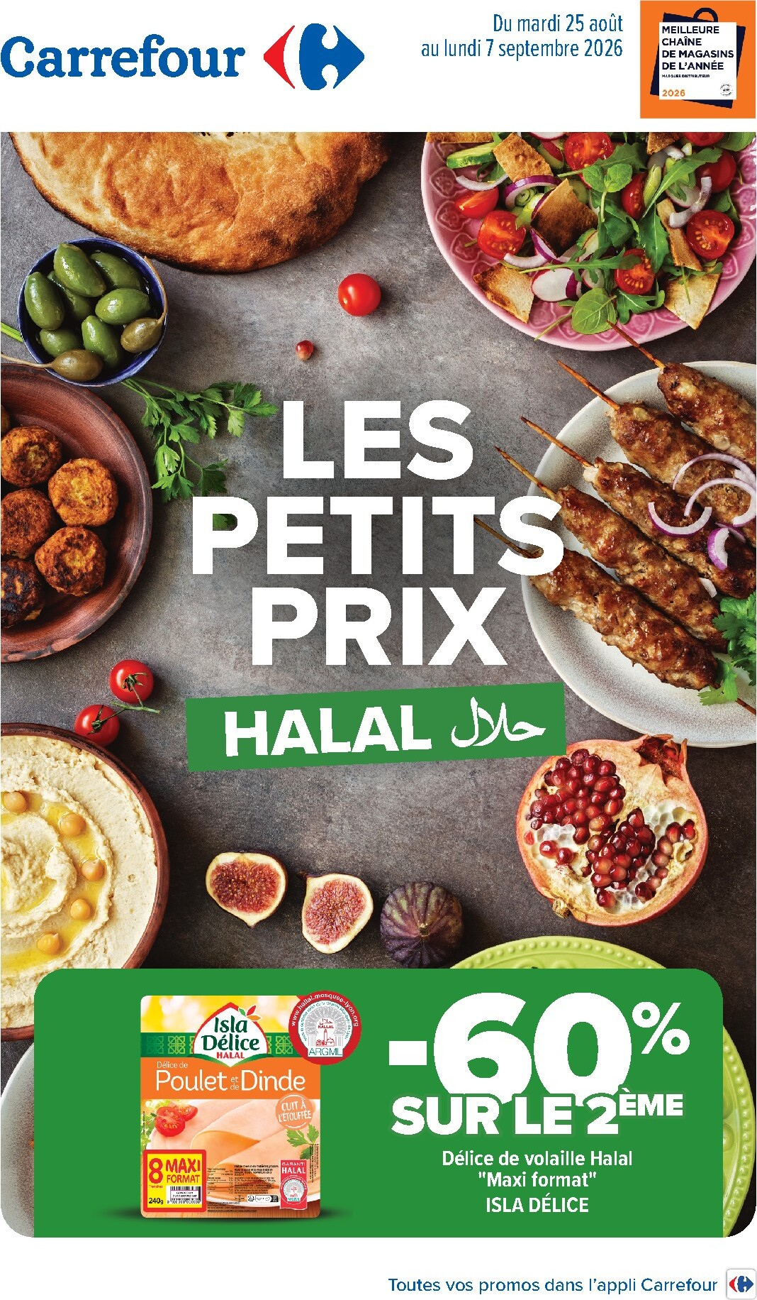 Flyer Carrefour - Petits Prix Halal pour la semaine prochaine du du mardi 25/08/2026 au du lundi 07/09/2026