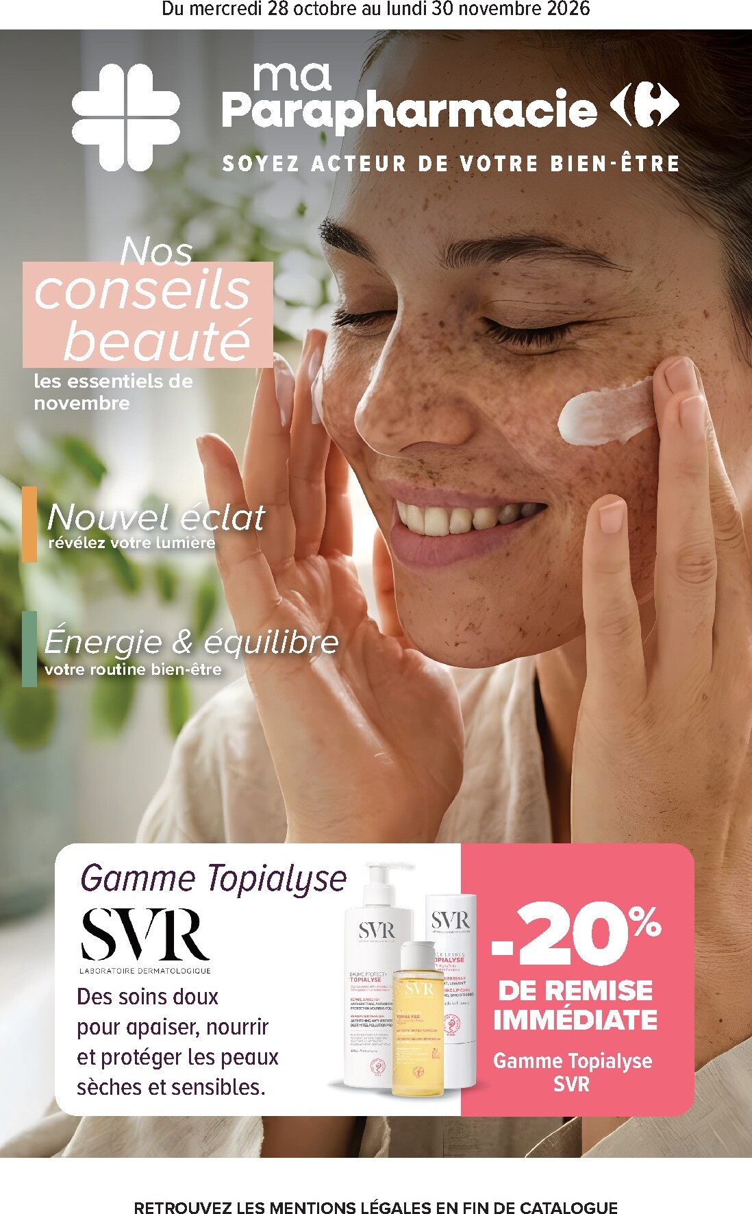 Flyer Carrefour - Parapharmacie pour la semaine prochaine du du mercredi 28/10/2026 au du lundi 30/11/2026