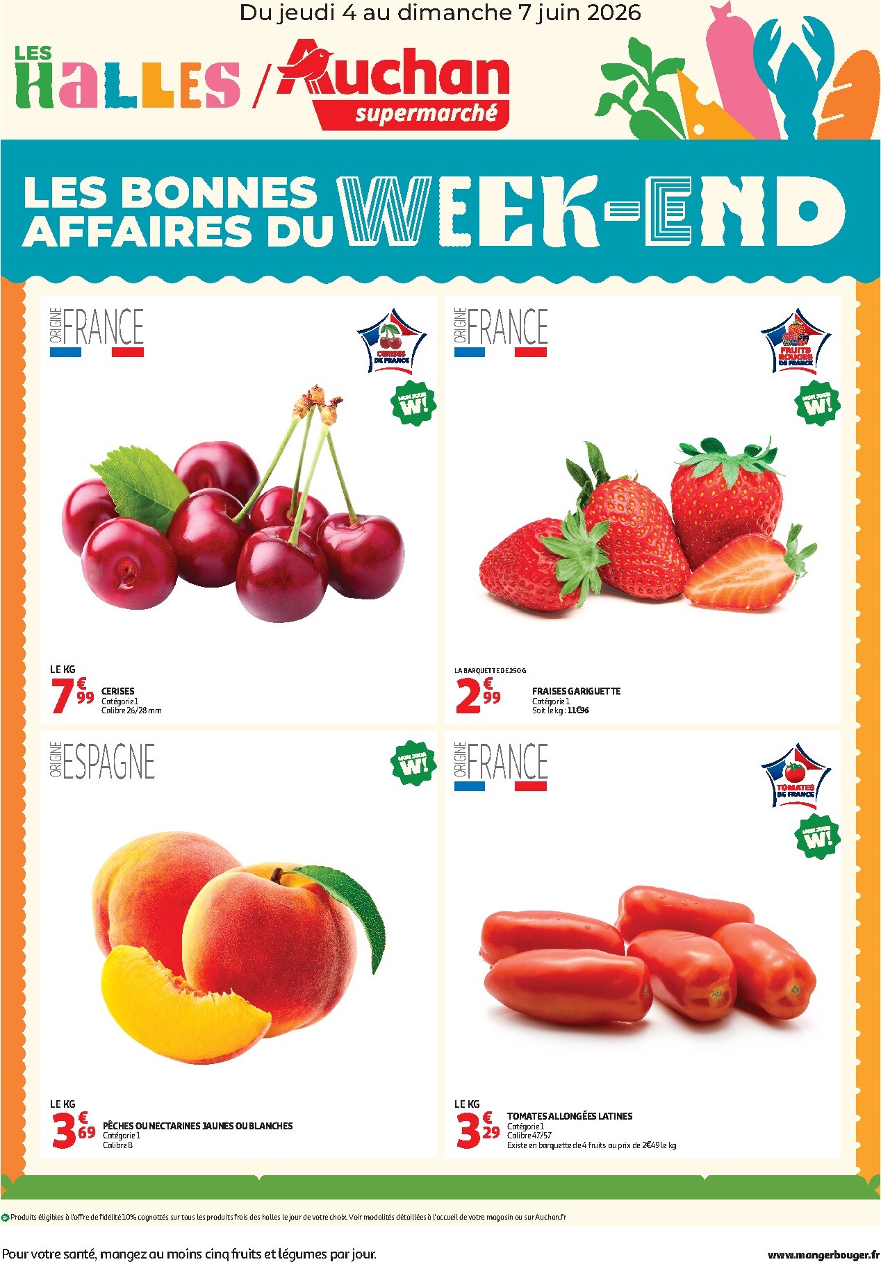 Current Auchan Supermarché - Les bons plans du week-end leaflet valid from de jeudi 04/06/2026 to du dimanche 07/06/2026