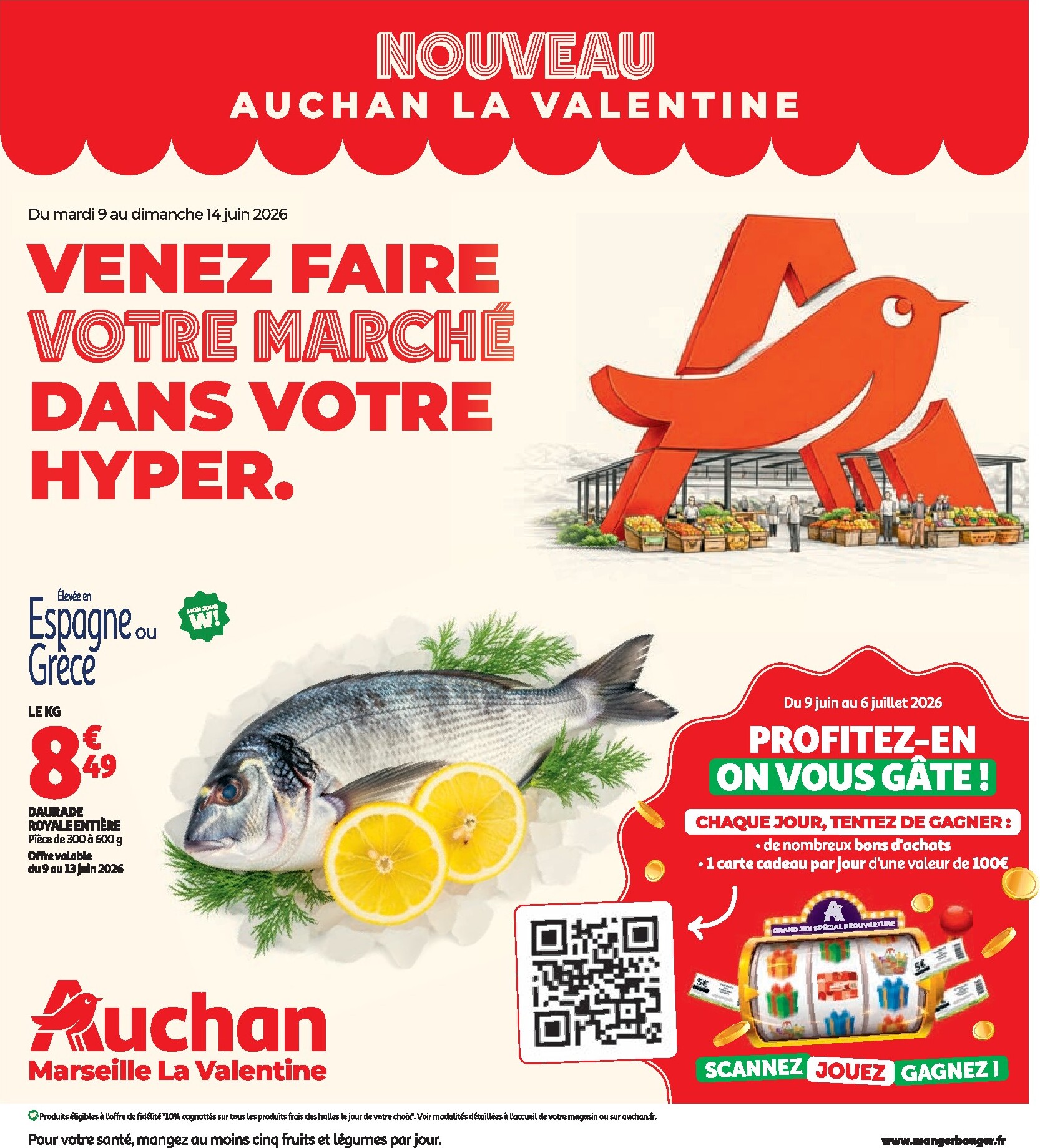 Flyer Auchan La Valentine pour la semaine prochaine du du mardi 09/06/2026 au du dimanche 14/06/2026