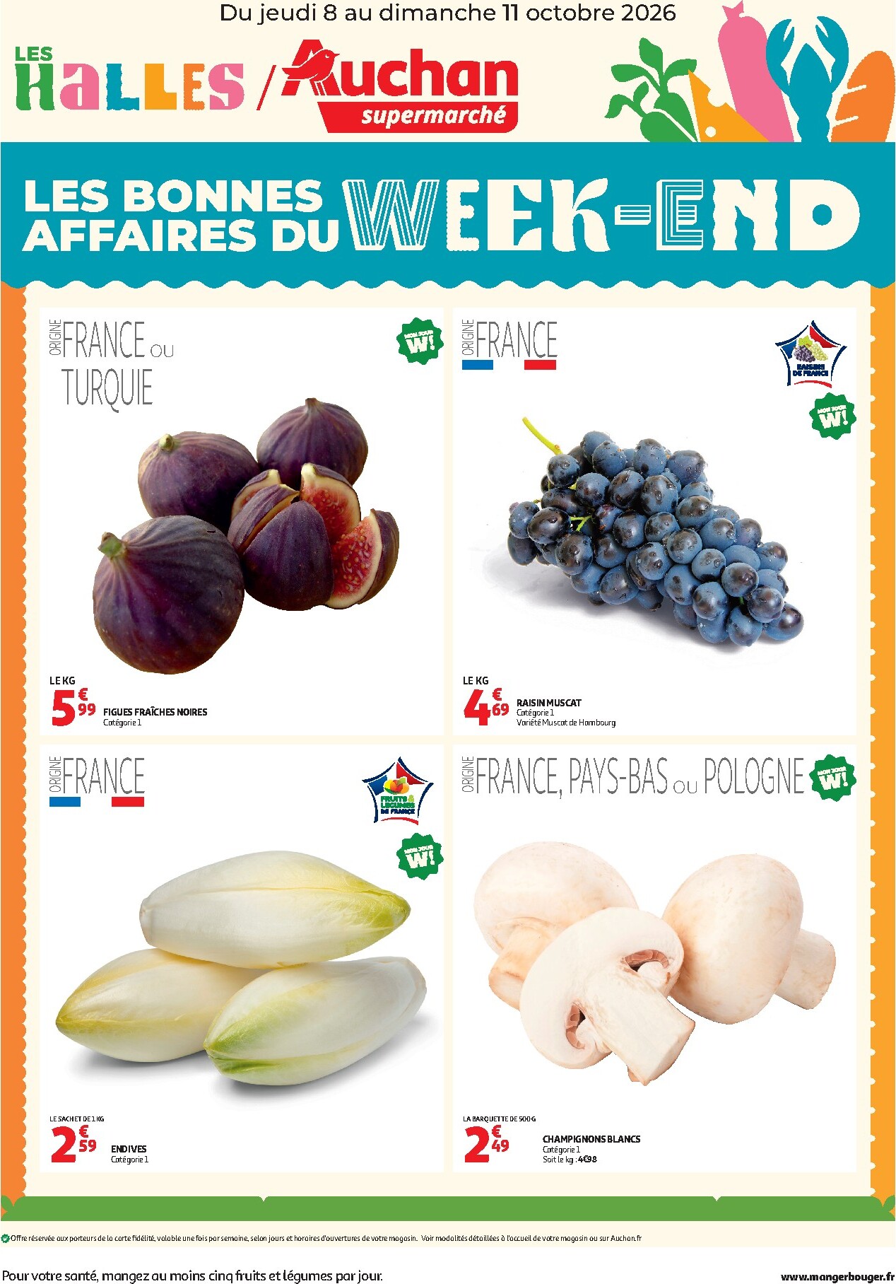 Current Auchan Supermarché - Les bons plans du week-end leaflet valid from de jeudi 08/10/2026 to du dimanche 11/10/2026