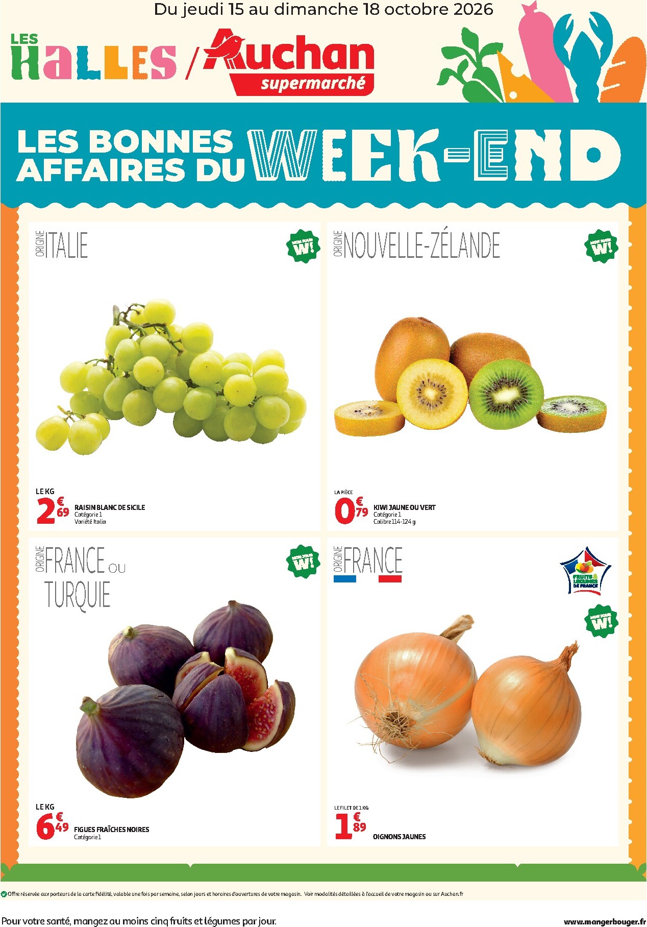 Current Auchan - Bons plans du week end - Supermarché leaflet valid from de jeudi 15/10/2026 to du dimanche 18/10/2026