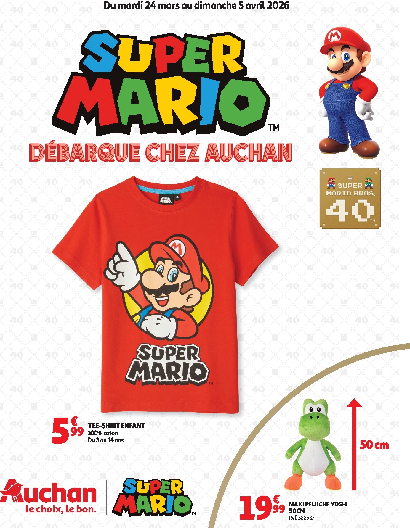 Catalogue Auchan - Super Mario Bros hypers - Hypermarché valable du 24/03/2026 au 05/04/2026