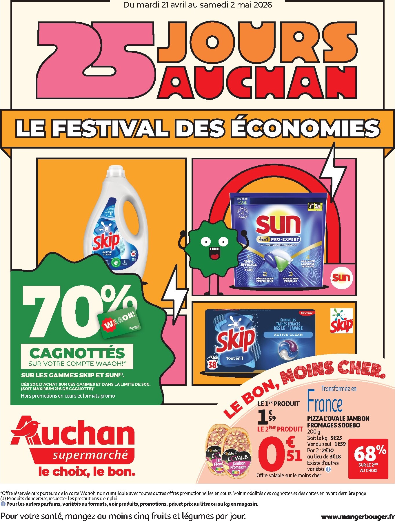 Current Auchan Supermarché - 25 jours leaflet valid from du mardi 21/04/2026 to du samedi 02/05/2026