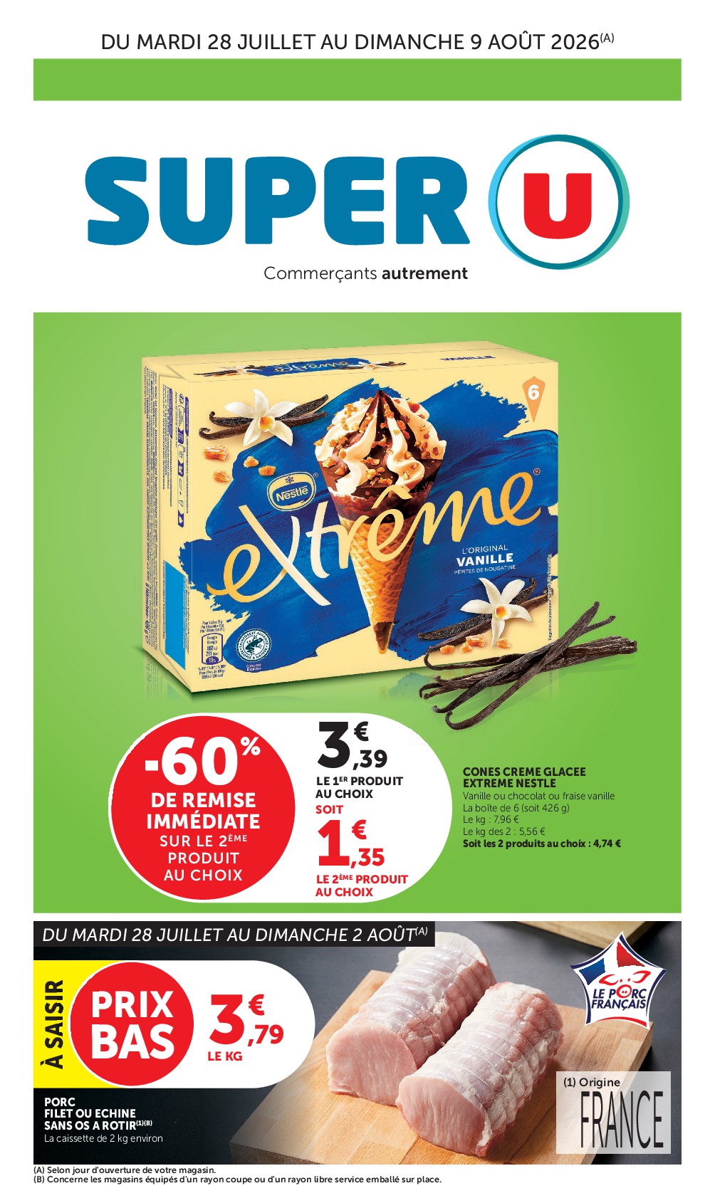 Flyer Super U pour la semaine prochaine du du mardi 28/07/2026 au du dimanche 09/08/2026