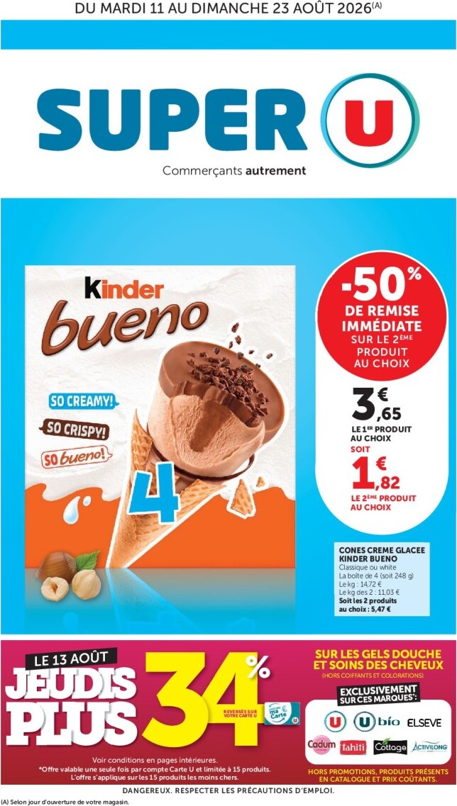 Flyer Super U pour la semaine prochaine du du mardi 11/08/2026 au du dimanche 23/08/2026