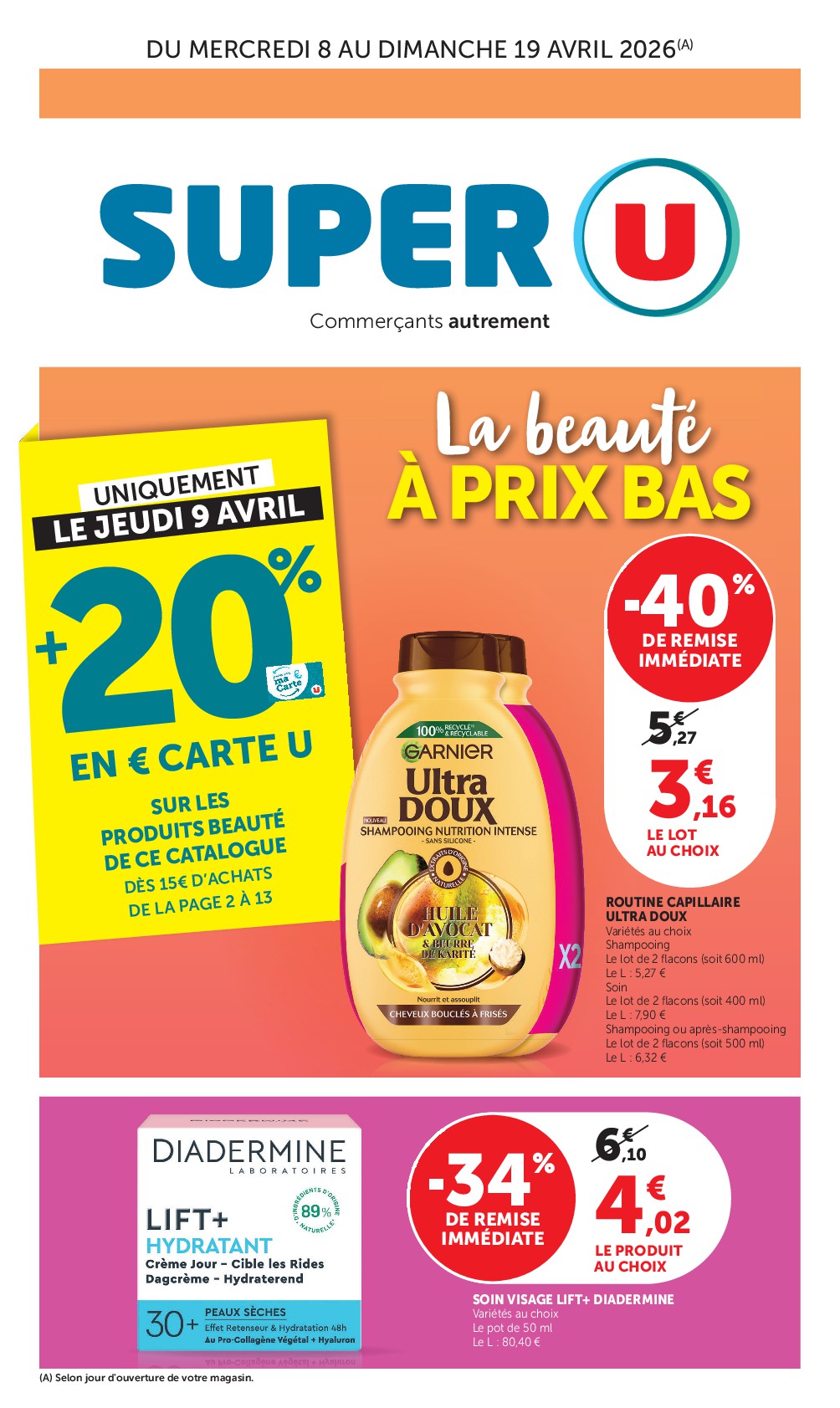 Catalogue Super U - La beauté à prix bas valable du 08/04/2026 au 19/04/2026