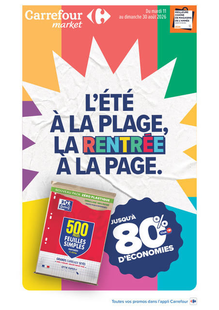 Current Carrefour Market - Rentrée des Classes leaflet valid from du mardi 11/08/2026 to du dimanche 30/08/2026