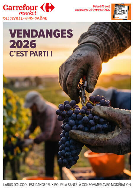 Current Carrefour Market - Vendanges 2026 leaflet valid from du lundi 10/08/2026 to du dimanche 20/09/2026