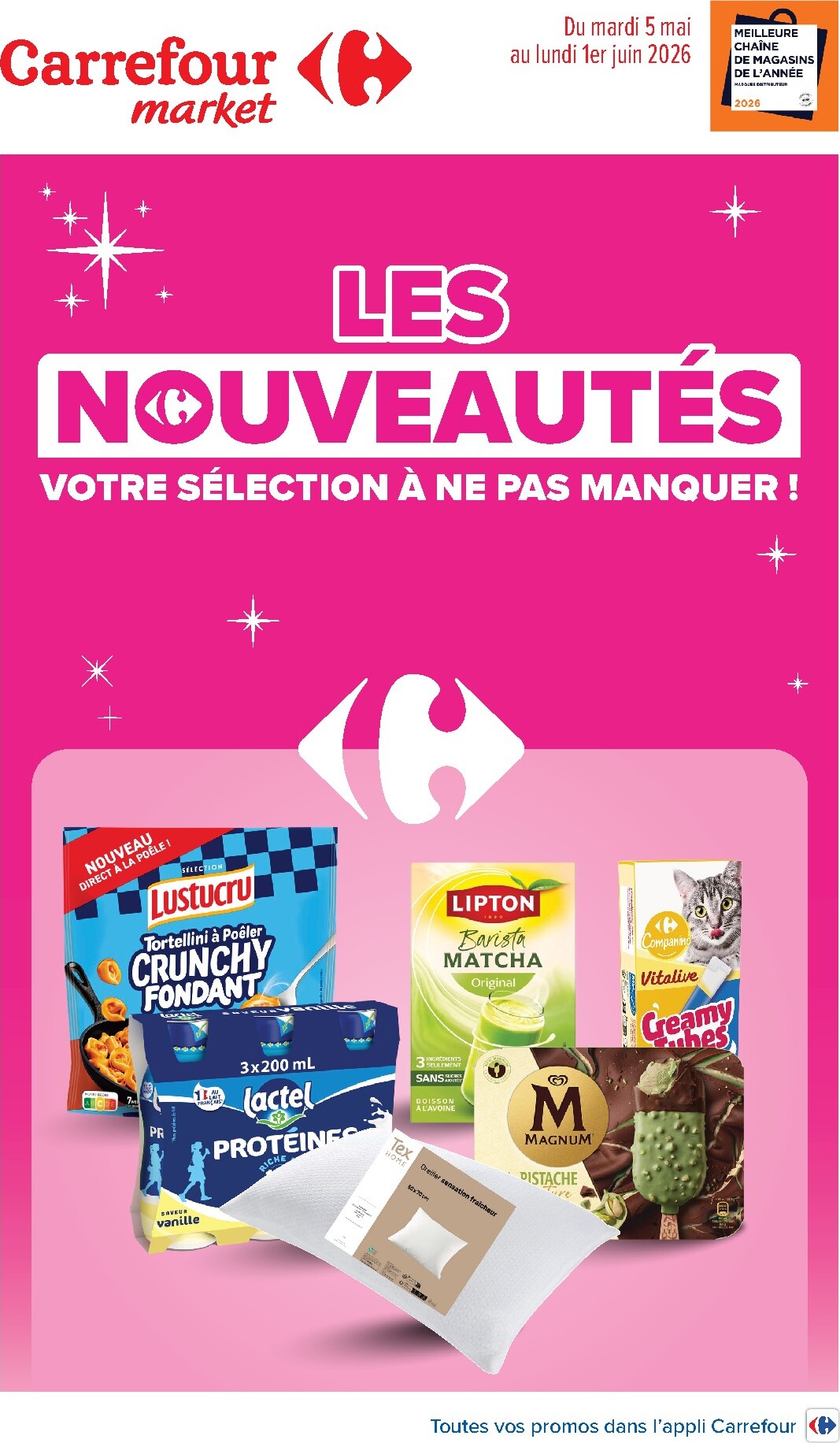 Flyer Carrefour Market - Les Nouveautés pour la semaine prochaine du du mardi 05/05/2026 au du lundi 01/06/2026
