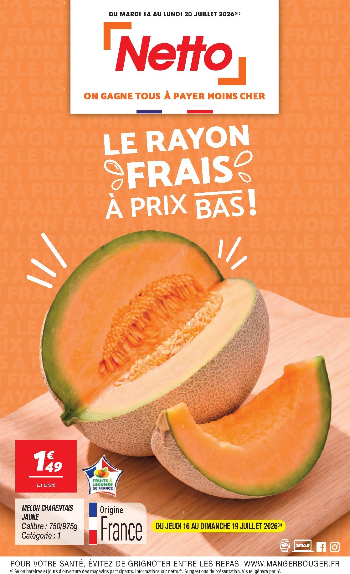 Flyer Netto pour la semaine prochaine du du mardi 14/07/2026 au du lundi 20/07/2026