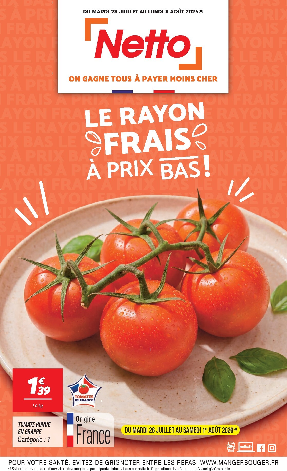 Flyer Netto - Le Rayon Frais à Prix Bas pour la semaine prochaine du du mardi 28/07/2026 au du lundi 03/08/2026