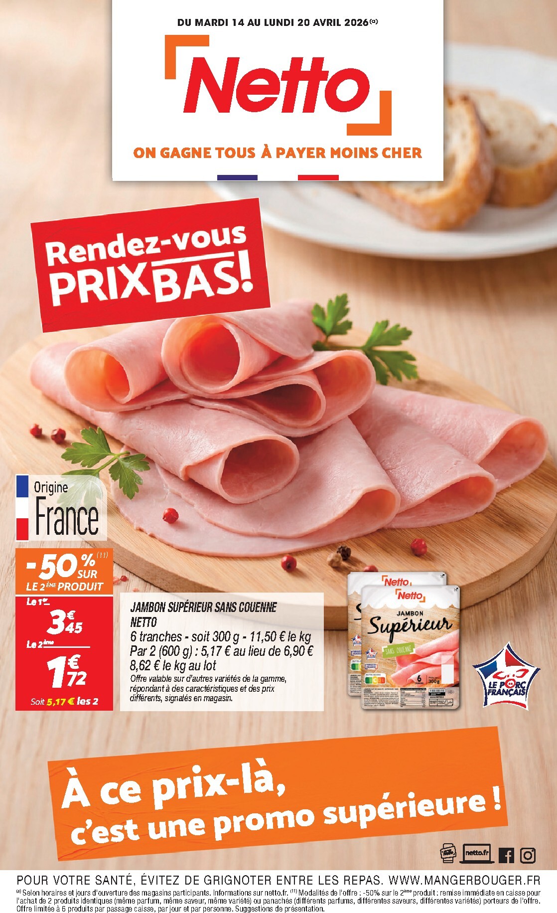 Flyer Netto pour la semaine prochaine du du mardi 14/04/2026 au du lundi 20/04/2026