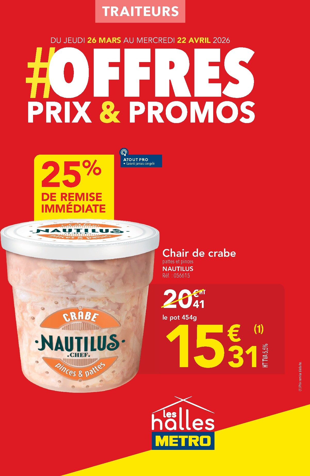 Catalogue Metro - Offres Prix & Promos Traiteurs valable du 26/03/2026 au 22/04/2026