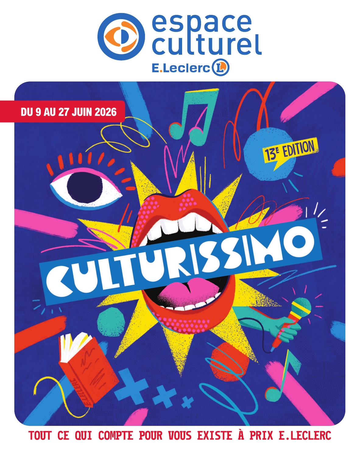 Flyer E.Leclerc - Culturissimo pour la semaine prochaine du du mardi 09/06/2026 au du samedi 27/06/2026