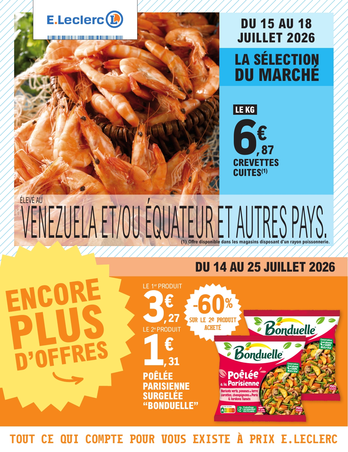Flyer E.Leclerc - TRAFIC POUVOIR ACHAT 6 - MIXTE pour la semaine prochaine du du mardi 14/07/2026 au du samedi 25/07/2026