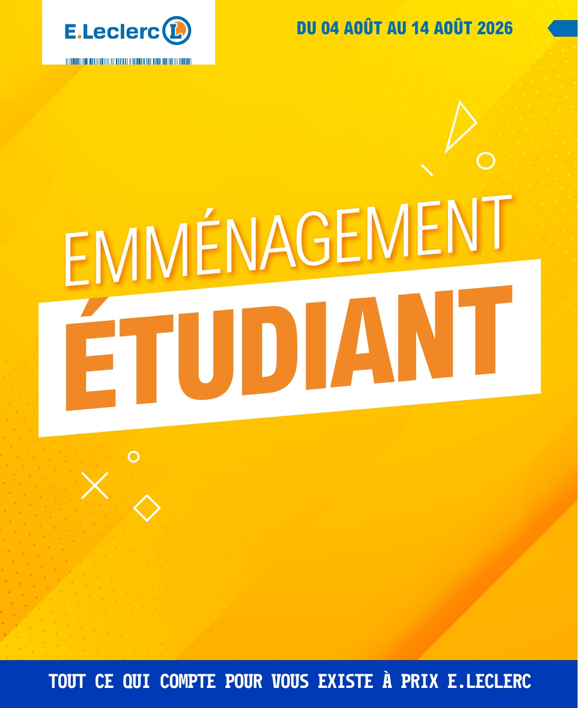 Current E.Leclerc - Emmenagement Etudiant leaflet valid from du mardi 04/08/2026 to du vendredi 14/08/2026