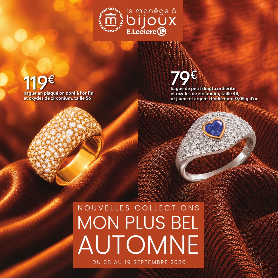 Flyer E.Leclerc - Bijoux, mon bel automne pour la semaine prochaine du du mardi 08/09/2026 au du samedi 19/09/2026