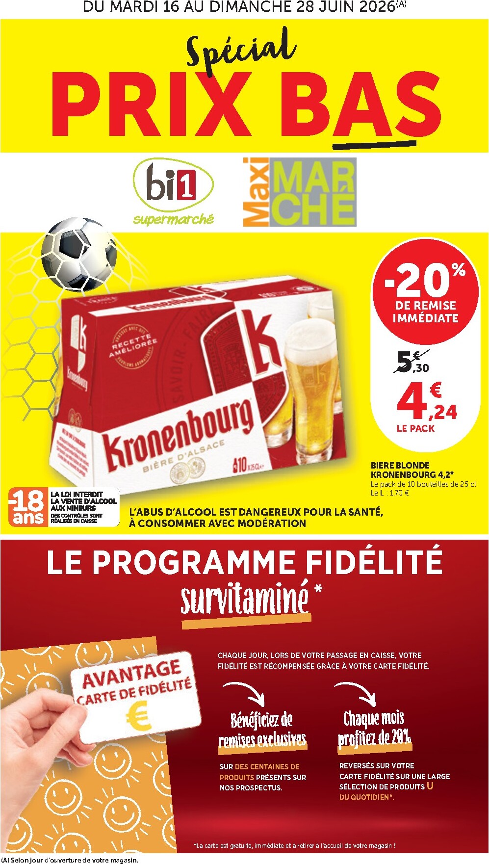 Current Bi1 - Supermarché, Maxi Marché leaflet valid from du mardi 16/06/2026 to du dimanche 28/06/2026