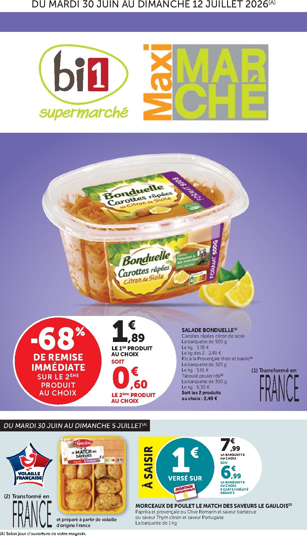 Current Bi1 Maxi Marché leaflet valid from du mardi 30/06/2026 to du dimanche 12/07/2026