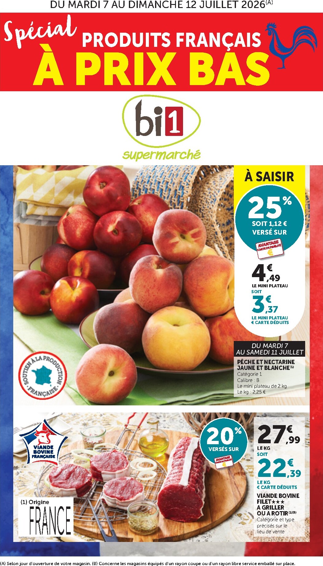 Current Bi1 - Supermarché leaflet valid from du mardi 07/07/2026 to du dimanche 12/07/2026
