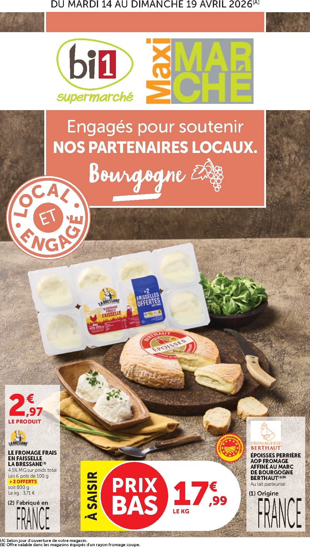 Current Bi1 - Supermarché, Maxi Marché leaflet valid from du mardi 14/04/2026 to du dimanche 19/04/2026