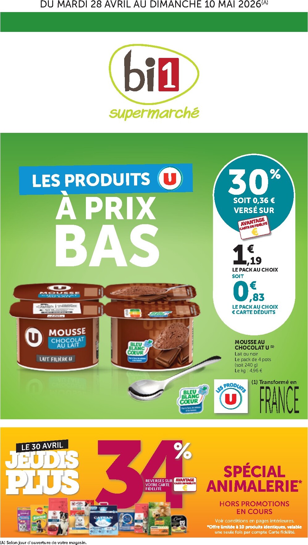 Current Bi1 - Supermarché leaflet valid from du mardi 28/04/2026 to du dimanche 10/05/2026