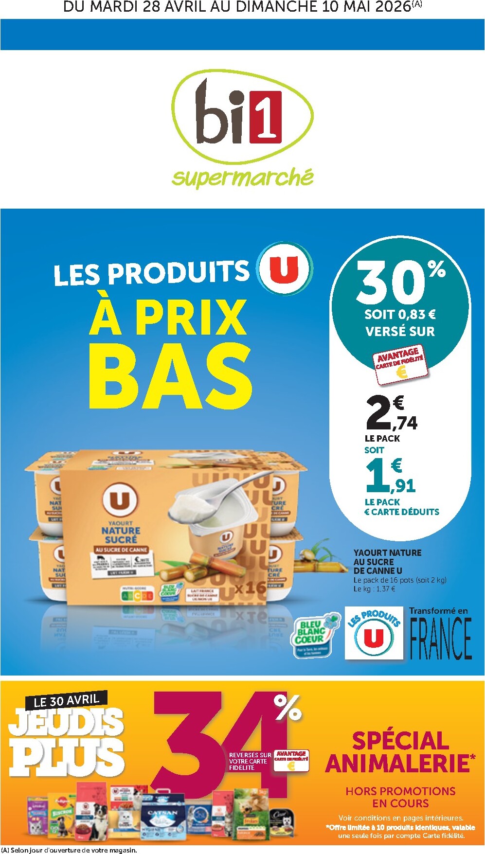 Current Bi1 Supermarché leaflet valid from du mardi 28/04/2026 to du dimanche 10/05/2026