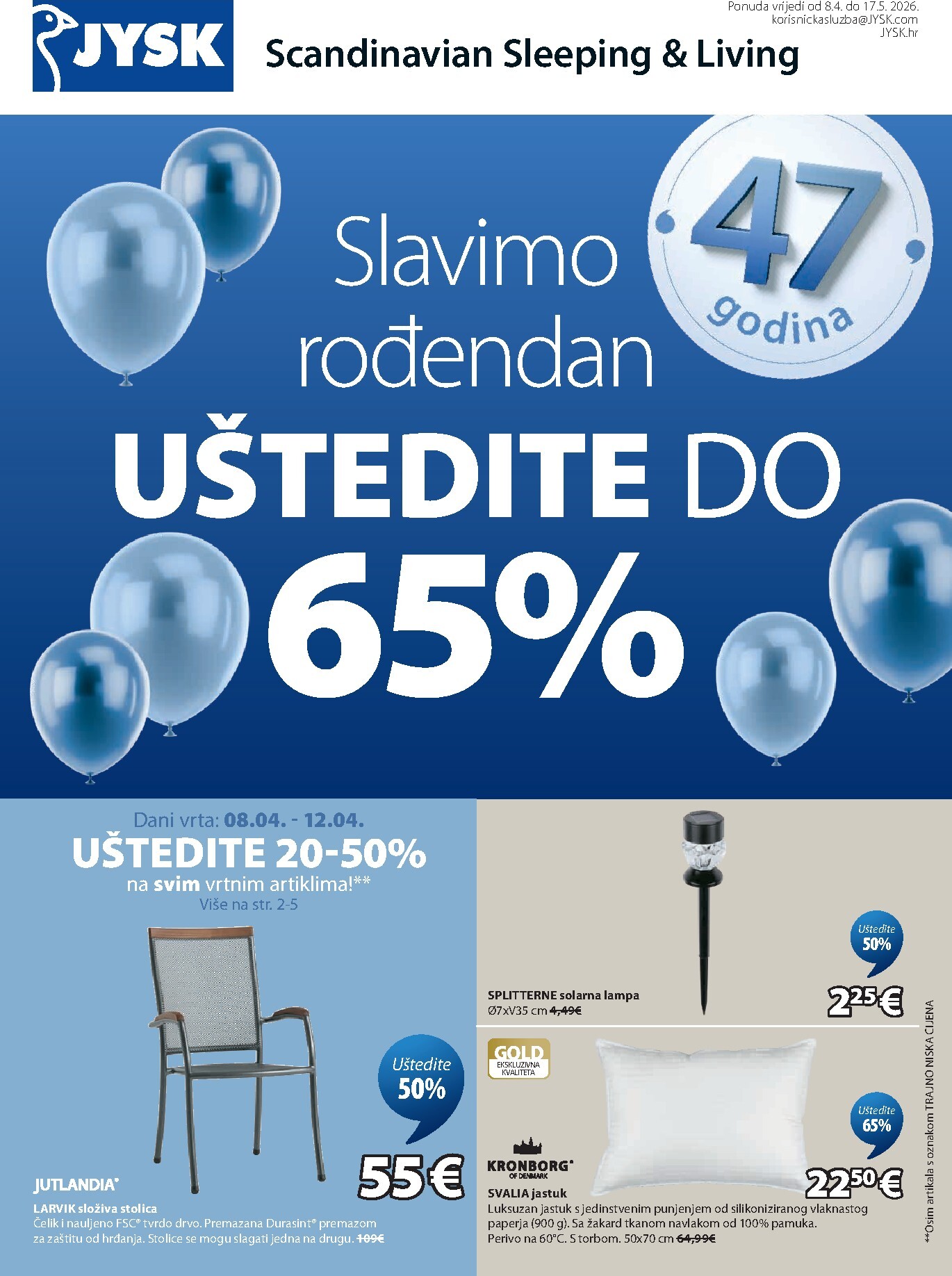 Aktualni JYSK katalog vrijedi od srijede 08.04.2026 do nedjelje 17.05.2026