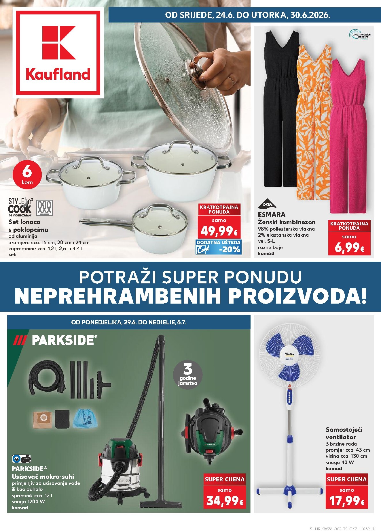Novi Kaufland - Neprehrambenih proizvoda katalog od srijede, 24.06.2026 do utorka, 30.06.2026
