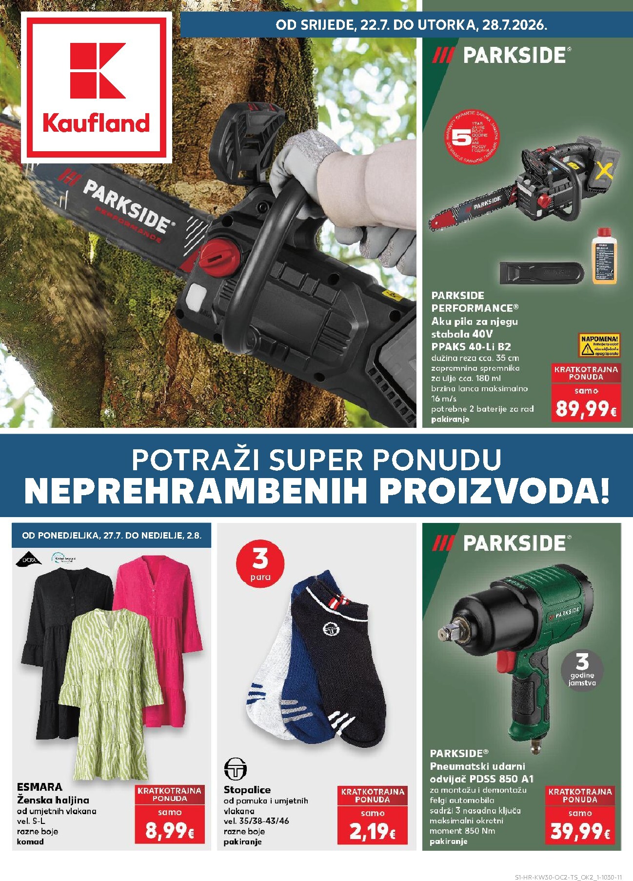 Novi Kaufland - Neprehrambenih proizvoda katalog od srijede, 22.07.2026 do utorka, 28.07.2026