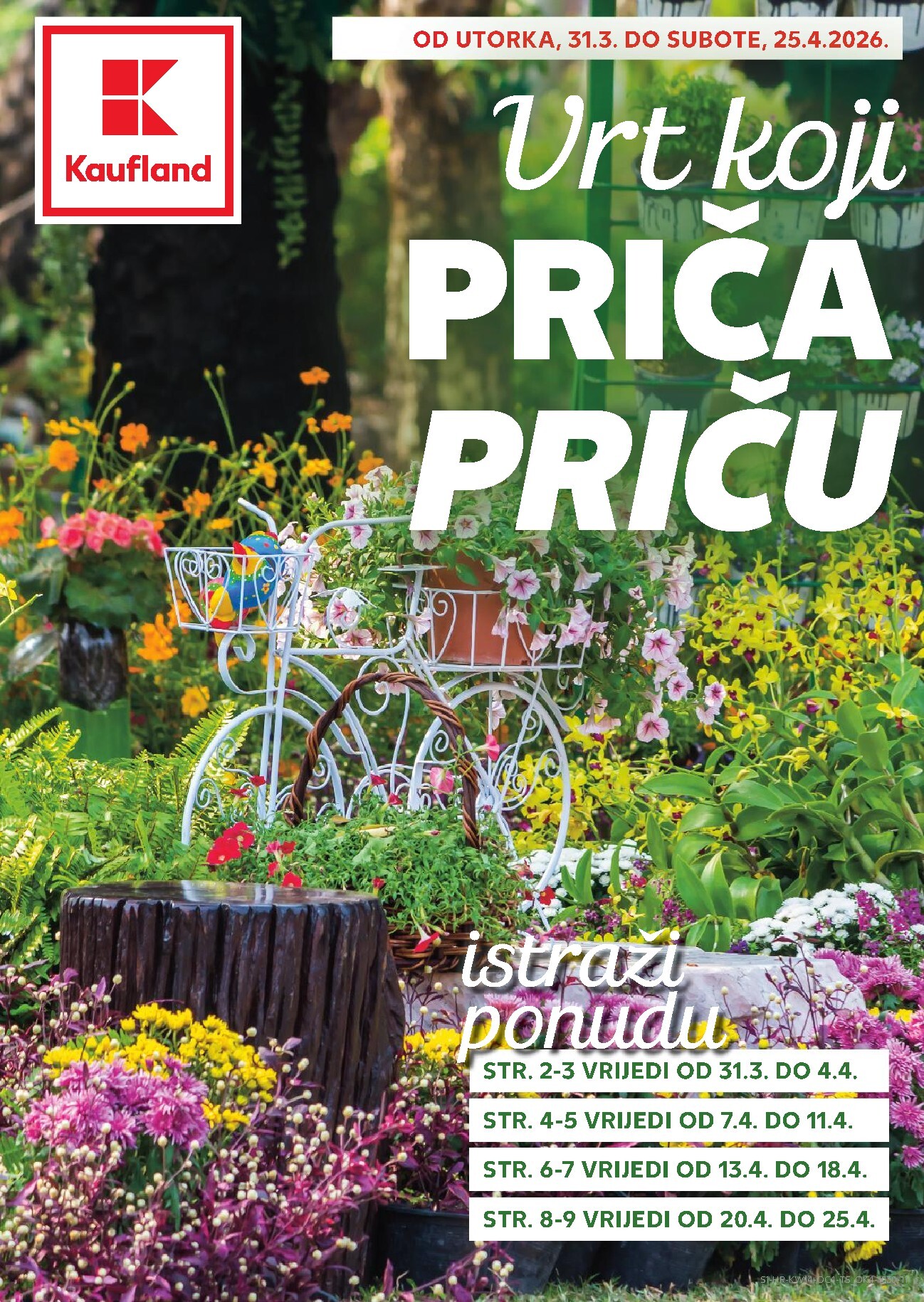 Prelistajte katalog Kaufland - Vrt koji priča priču, vrijedi od 31.03.2026 do 25.04.2026