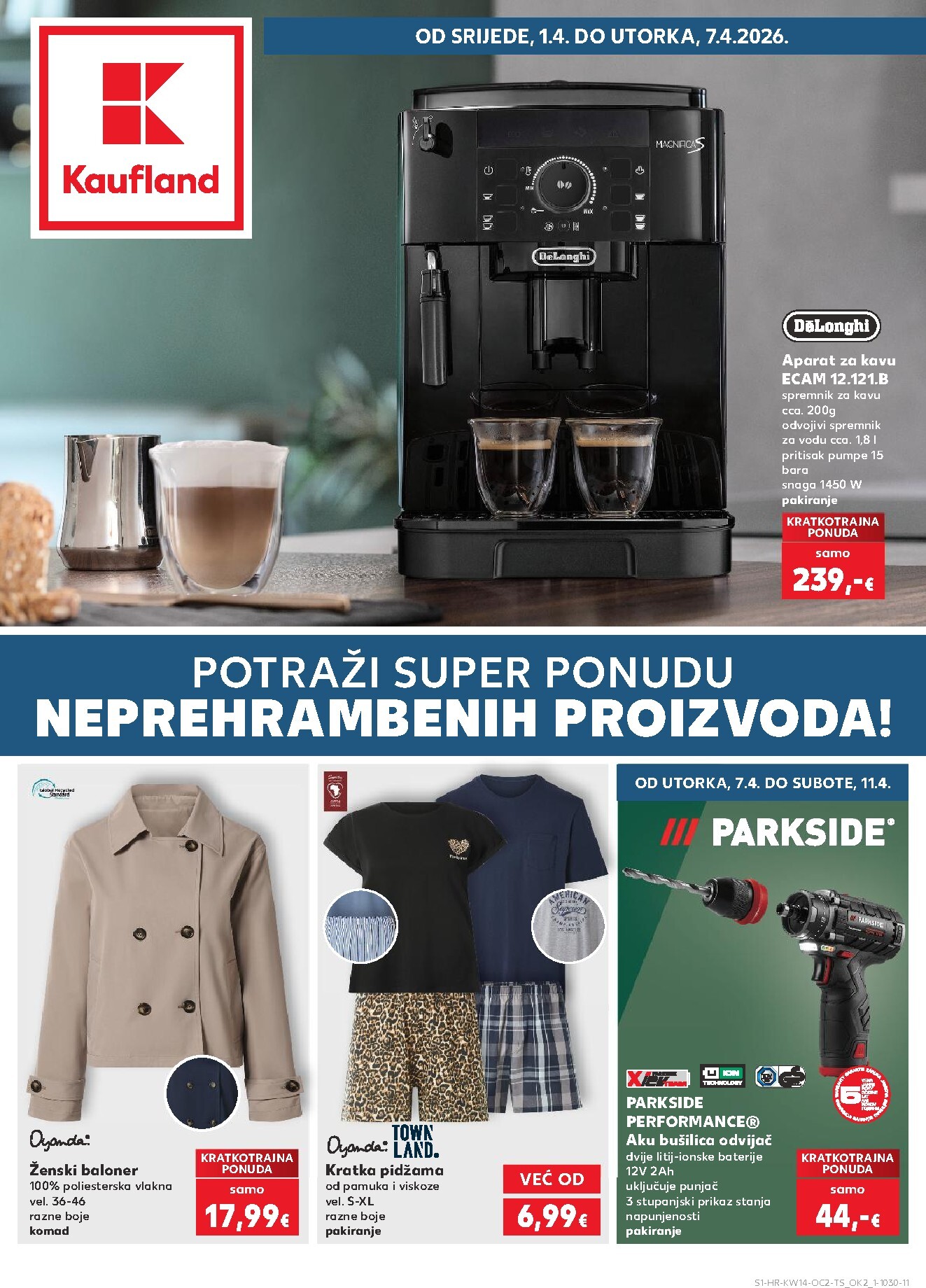 Prelistajte katalog Kaufland - Neprehrambenih proizvoda, vrijedi od 01.04.2026 do 07.04.2026