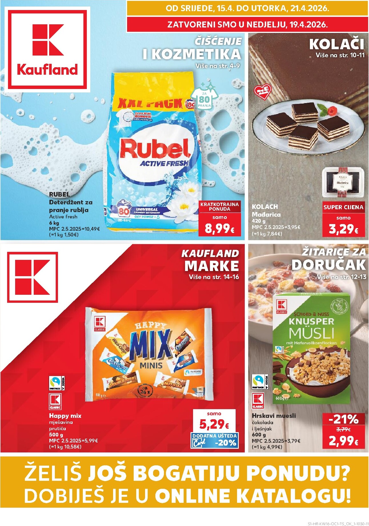Kaufland - Želiš još bogatiju ponudu letak za sljedeći tjedan od srijede 15.04.2026 do utorka 21.04.2026