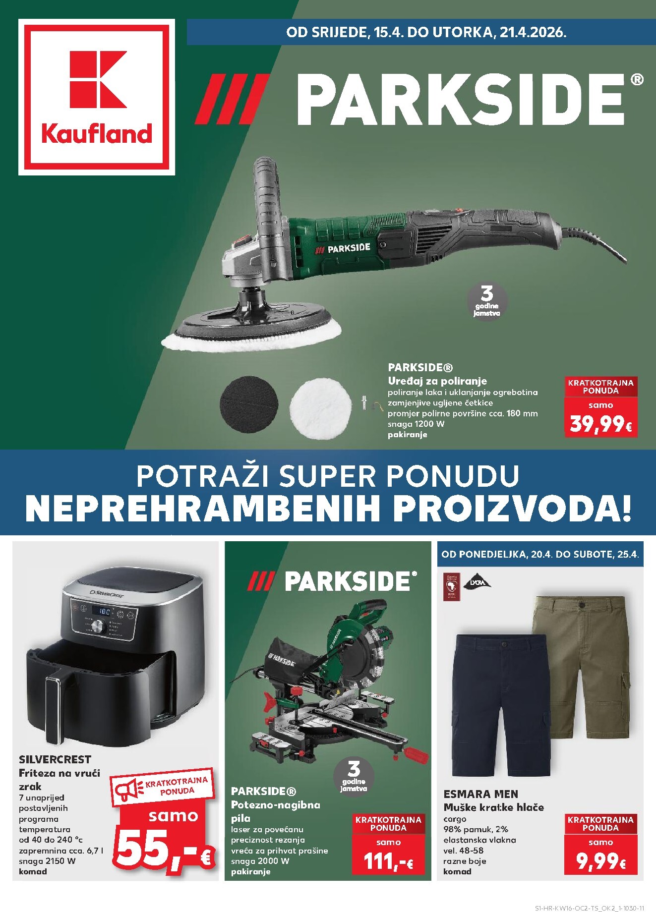 Kaufland - Neprehrambenih proizvoda letak za sljedeći tjedan od srijede 15.04.2026 do utorka 21.04.2026