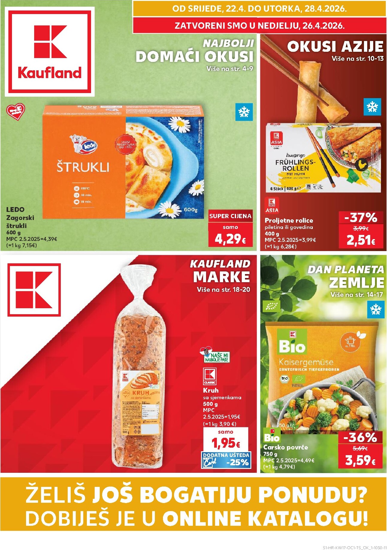 Aktualni Kaufland - Želiš još bogatiju ponudu katalog vrijedi od srijede 22.04.2026 do utorka 28.04.2026