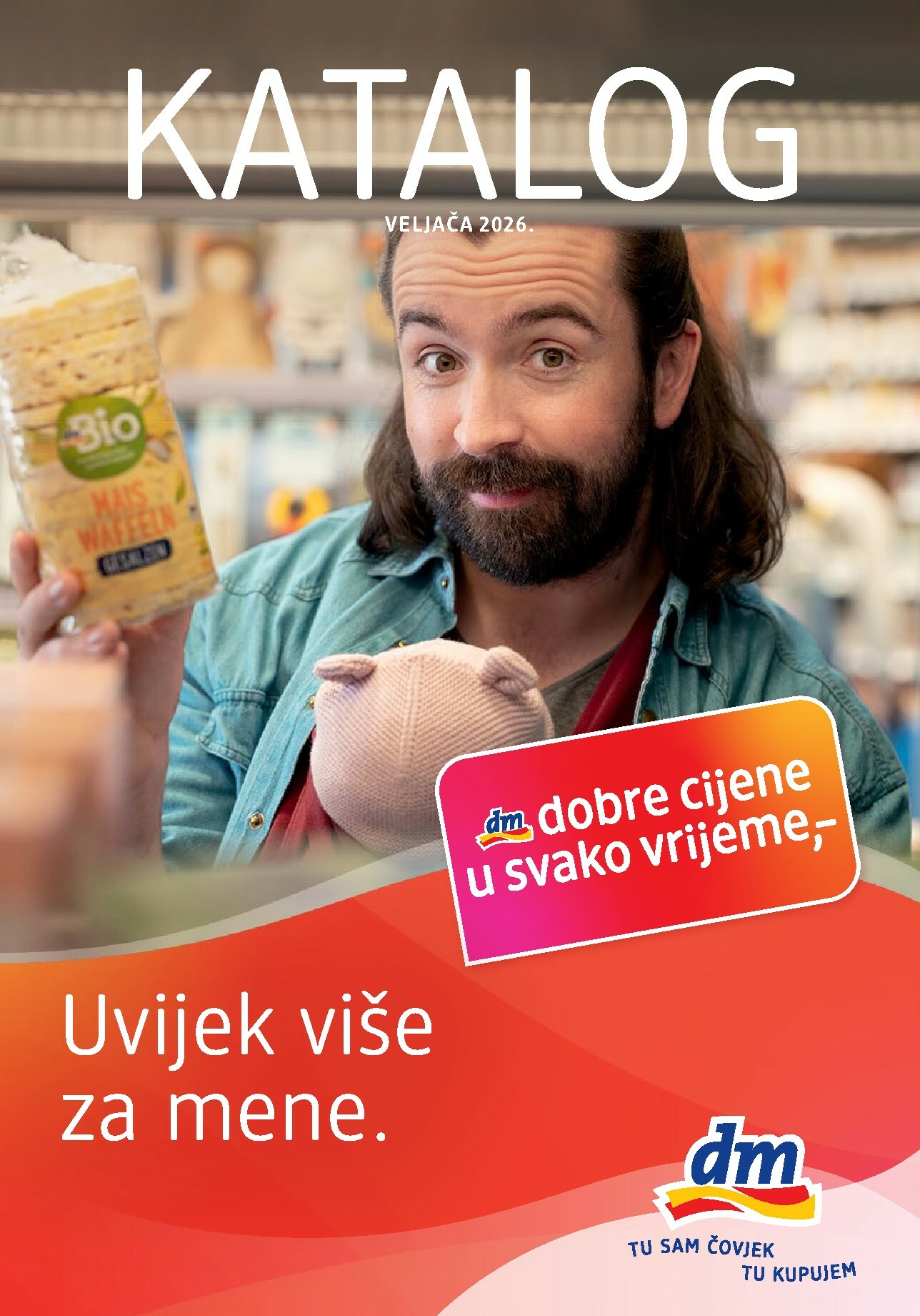 Prelistajte katalog dm, vrijedi od 01.02.2026 do 28.02.2026
