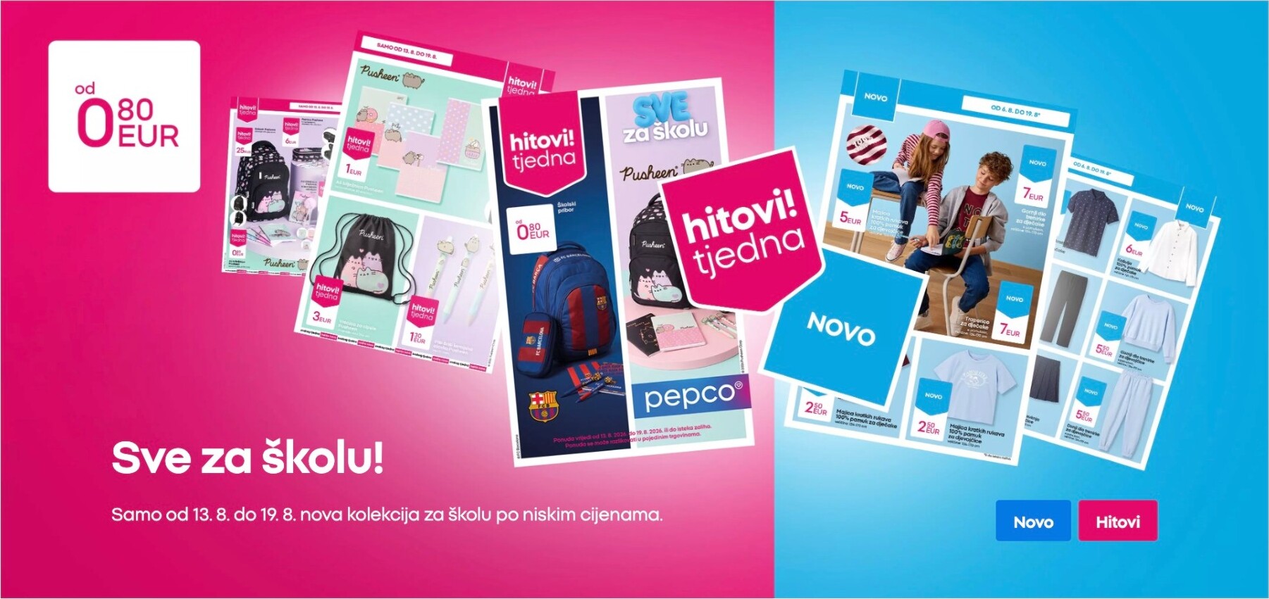 Aktualni katalog Pepco od četvrtka, 13.08.2026 do srijede, 19.08.2026