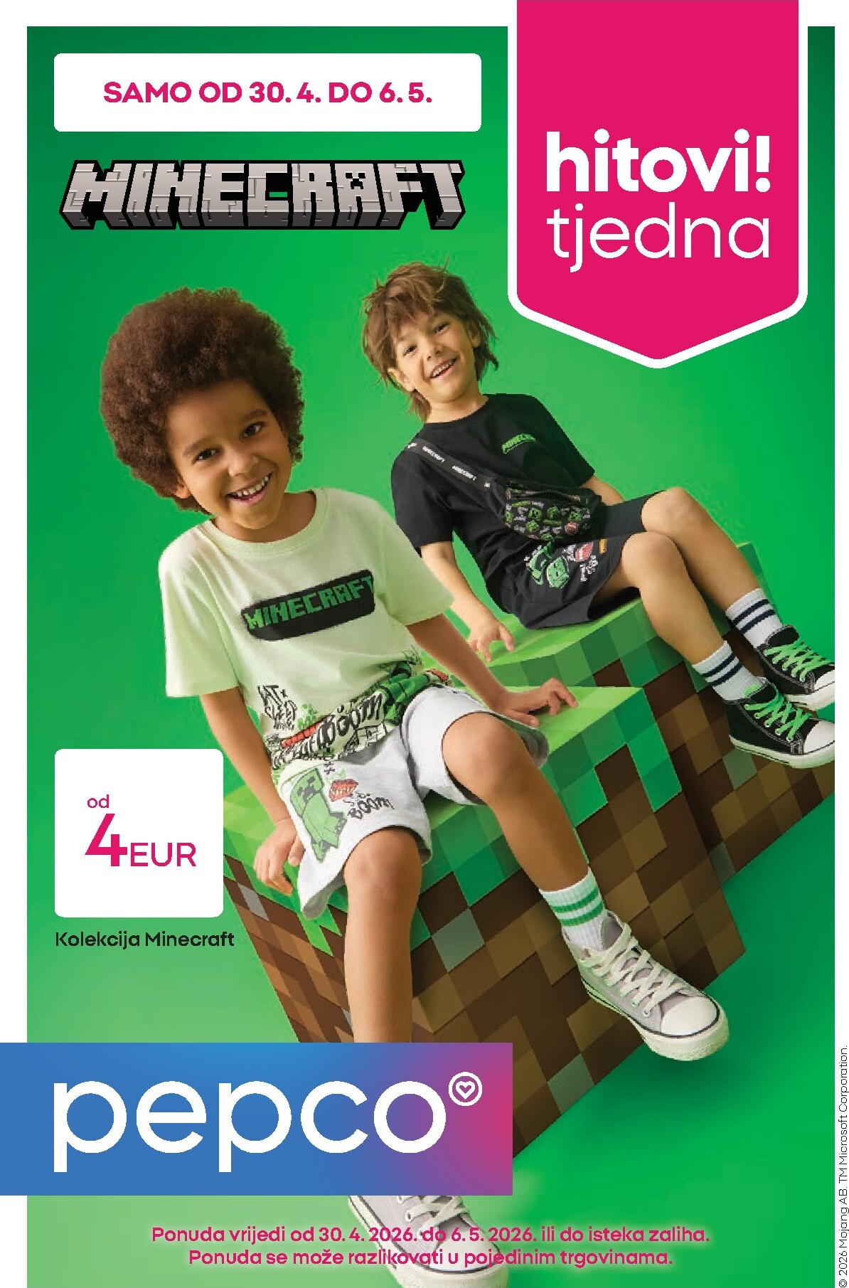 Aktualni Pepco - Odjeća Minecraft katalog vrijedi od četvrtka 30.04.2026 do srijede 06.05.2026