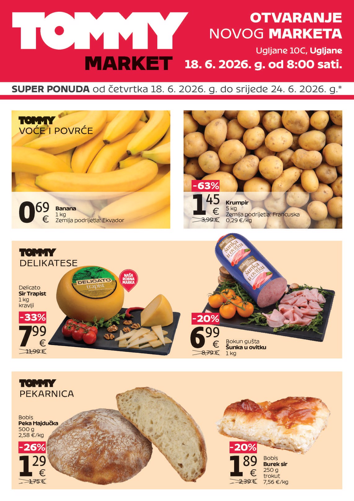 Novi Tommy - Super ponuda povodom otvaranja u Ugljanima katalog od četvrtka, 18.06.2026 do srijede, 24.06.2026