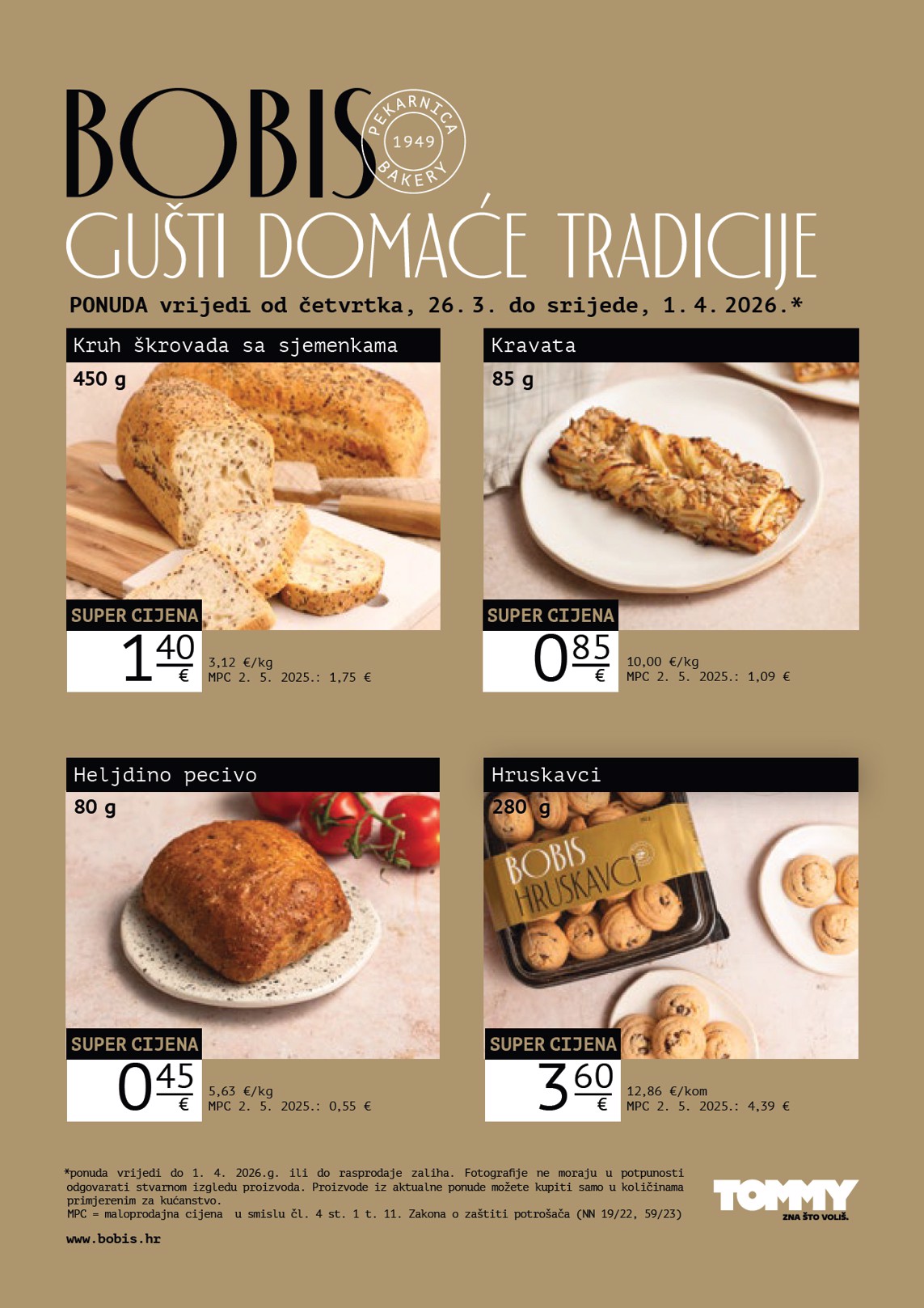 Prelistajte katalog Tommy - Bobis Super ponuda, vrijedi od 26.03.2026 do 01.04.2026
