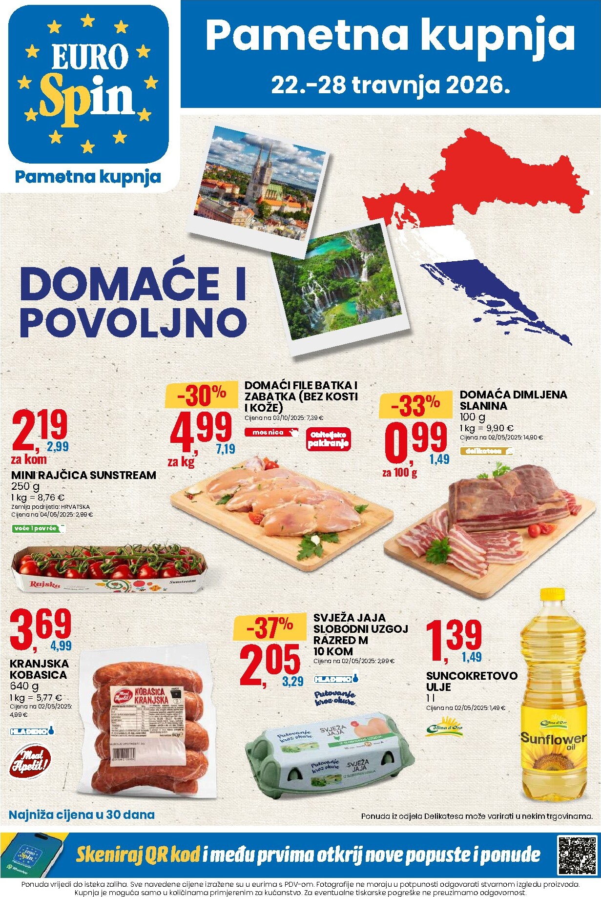 Budući Eurospin - Domaće i povoljno letak vrijedi od srijede 22.04.2026 do utorka 28.04.2026