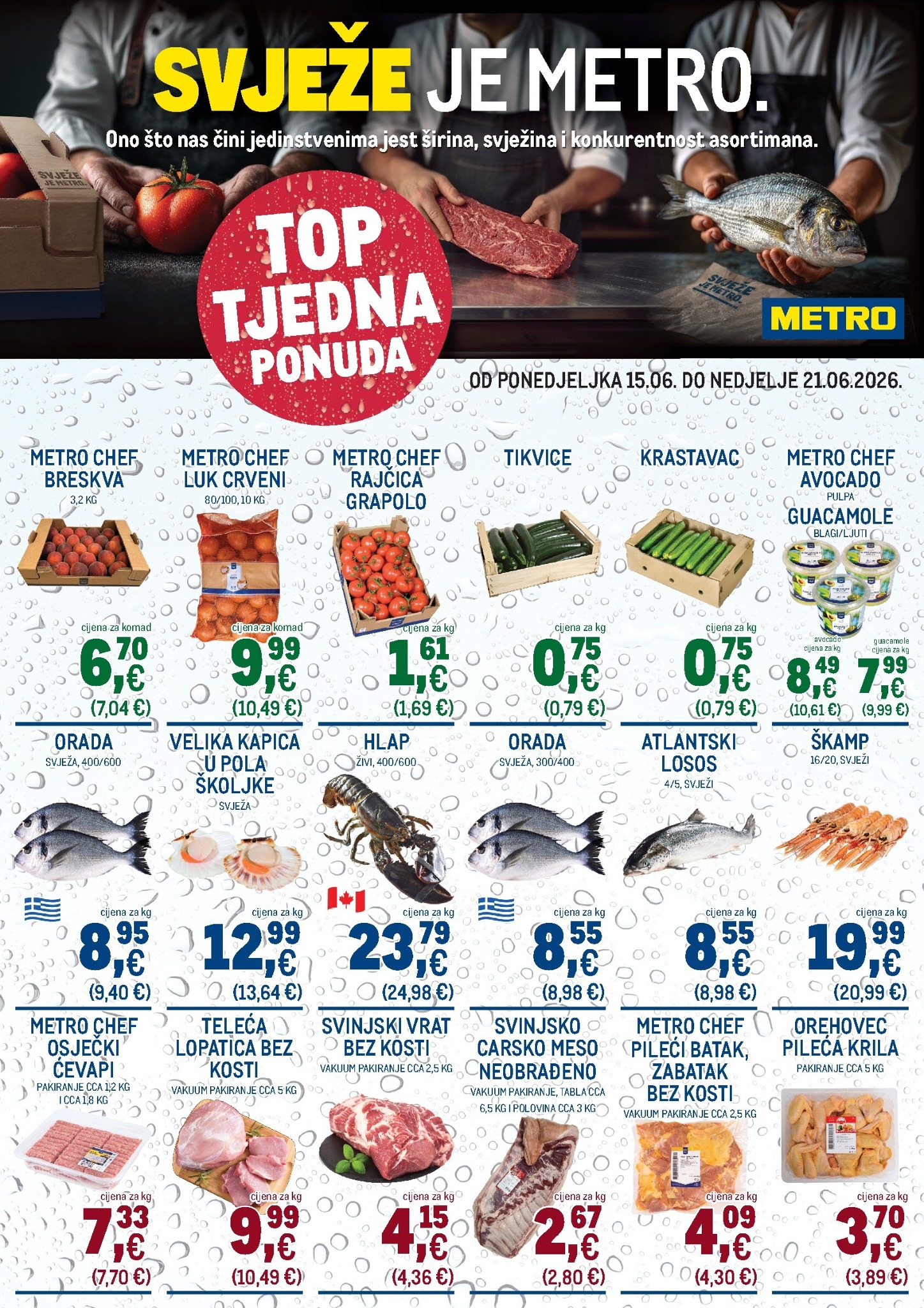 Aktualni katalog Metro - Top tjedna ponuda od ponedjeljka, 15.06.2026 do nedjelje, 21.06.2026