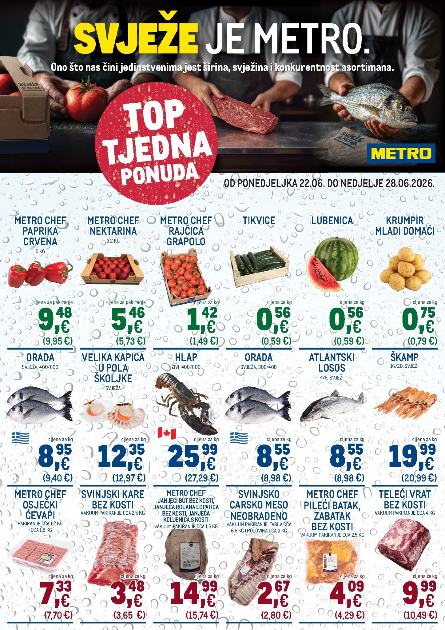 Aktualni katalog Metro - Top tjedna ponuda od ponedjeljka, 22.06.2026 do nedjelje, 28.06.2026