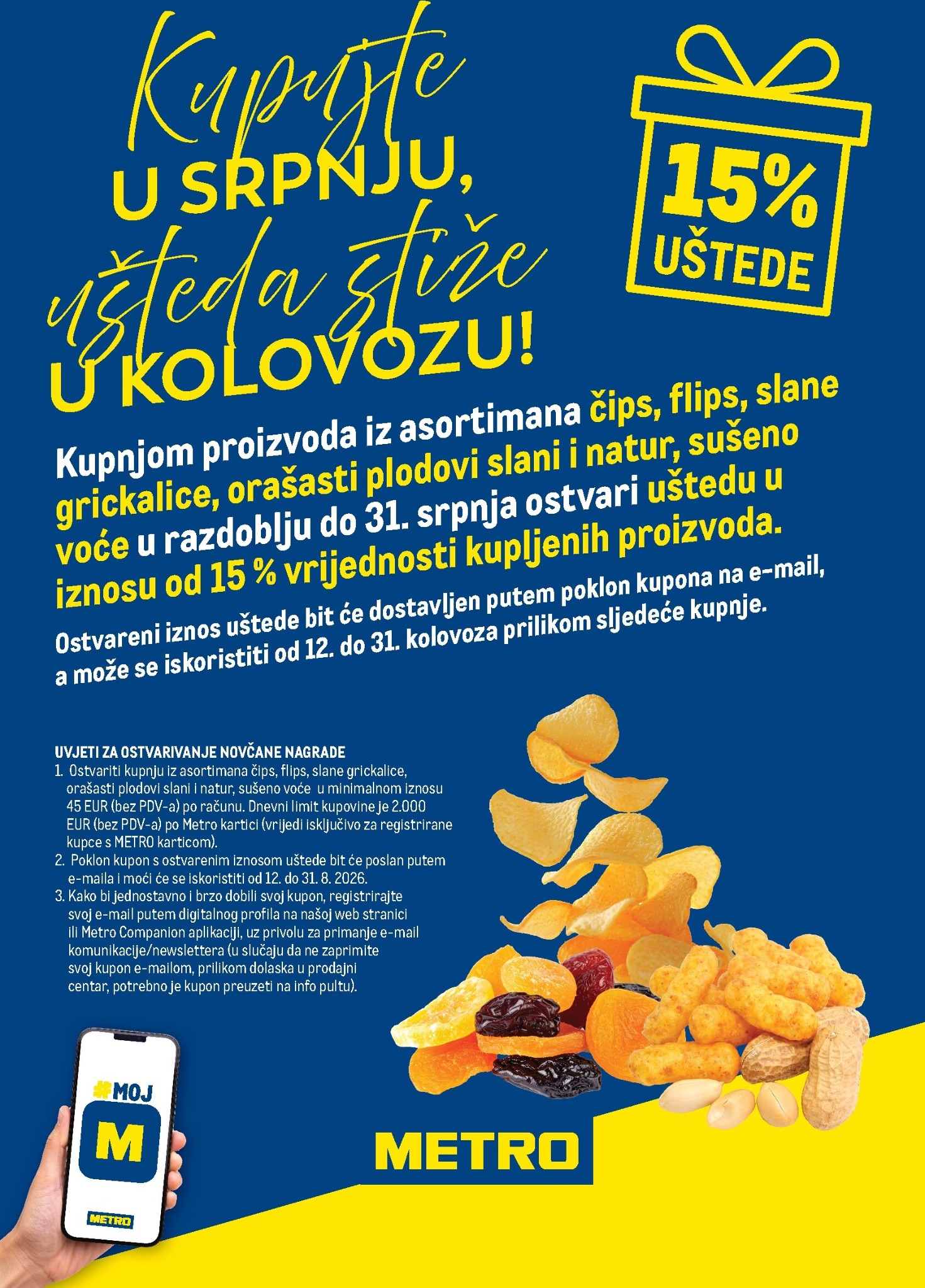 Aktualni katalog Metro - Kupi i uštedi - Slane grickalice od srijede, 01.07.2026 do petka, 31.07.2026